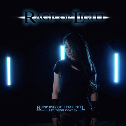 Rage Of Light : Running Up That Hill